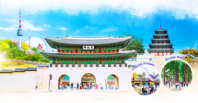 DU LỊCH HÀN QUỐC  SEOUL – NAMI – EVERLAND