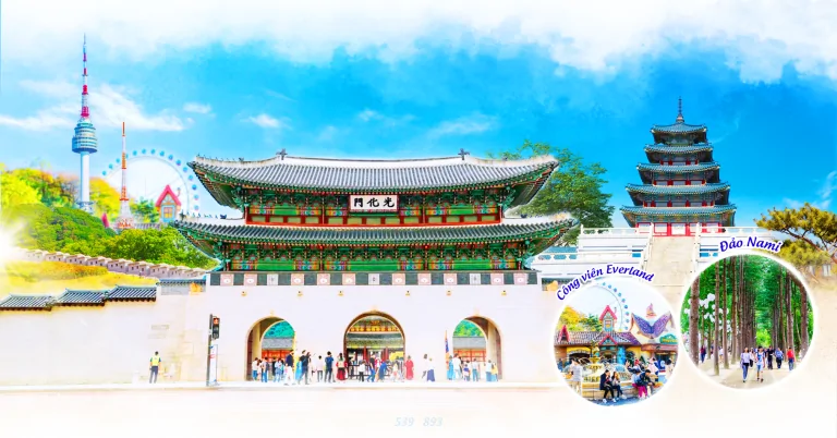 DU LỊCH HÀN QUỐC SEOUL – NAMI – EVERLAND