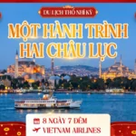 DU LỊCH THỔ NHĨ KỲ  MỘT HÀNH TRÌNH HAI CHÂU LỤC