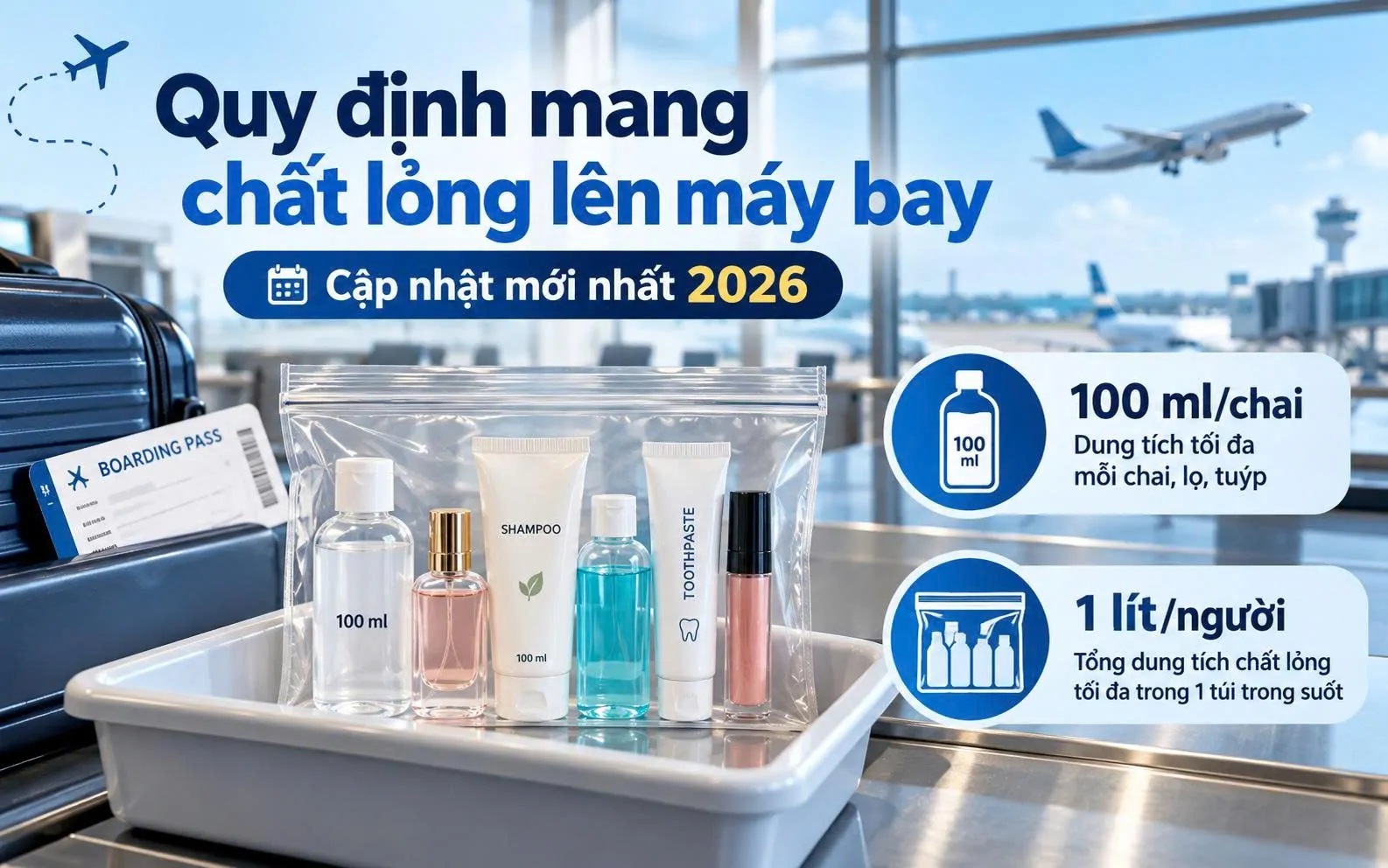 Quy định mang chất lỏng lên máy bay mới nhất 2026